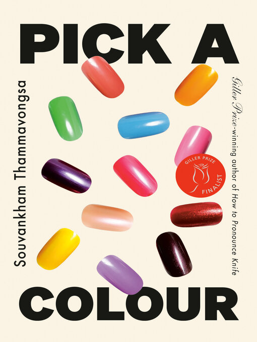 Title details for Pick a Colour by Souvankham Thammavongsa - Wait list